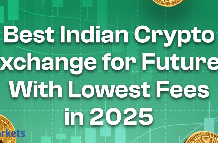 Best Indian Crypto Exchange for Futures With Lowest Fees in 2025